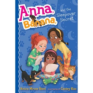 Anna, Banana, and the Sleepover Secret: Volume 7