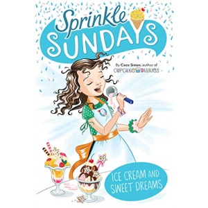 Ice Cream and Sweet Dreams, Volume 12 (Sprinkle Sundays)