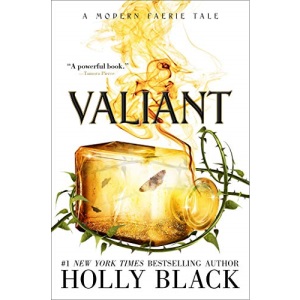 Valiant: A Modern Faerie Tale (Modern Faerie Tales)