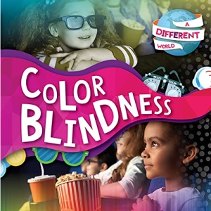 Color Blindness (A Different World)