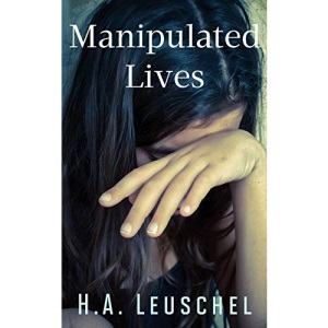 Manipulated Lives