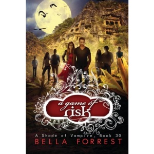 A Shade of Vampire 30: A Game of Risk: Volume 30