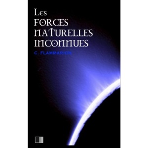 Les forces naturelles inconnues