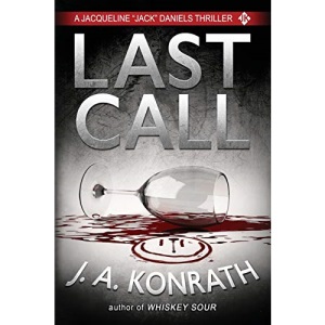 Last Call - A Thriller: 10 (Jacqueline Jack Daniels Mysteries)