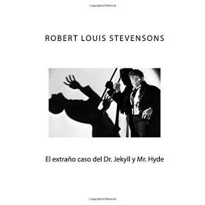 El extrano caso del Dr. Jekyll y Mr. Hyde