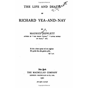 The Life and Death of Richard Yea-And-Nay