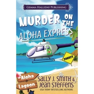 Murder on the Aloha Express: A Gabby LeClair Mystery: Volume 2 (Aloha Lagoon Mysteries)