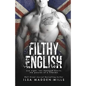 Filthy English: (Stand-alone British Romance): 2 (British Bad Boys)