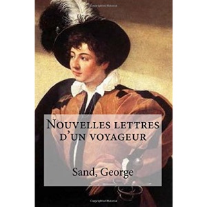 Nouvelles lettres d'un voyageur