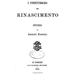 I Precursori del Rinascimento