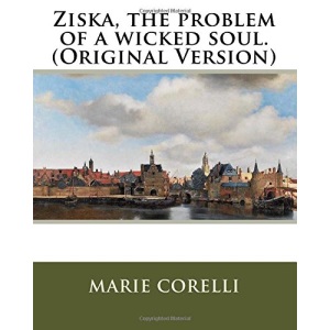 Ziska, the problem of a wicked soul.(Original Version)