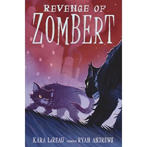 Revenge of Zombert (The Zombert Chronicles)