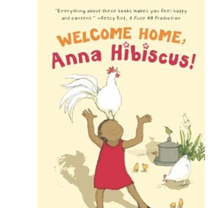 Welcome Home, Anna Hibiscus!