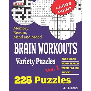 Brain Workouts Variety Puzzles: 1 (225 Mixed Puzzles in Large Print for Effective Brain Exercise.)