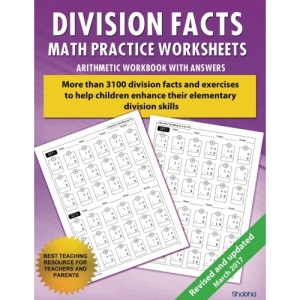 Division Facts Math Practice Worksheet Arithmetic Workbook With Answers: Daily Practice guide for elementary students and other kids: Volume 1 (Elementary Division Series)