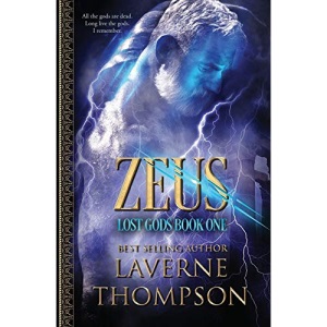 Zeus: Lost Gods Book 1: Lost Gods: Volume 1