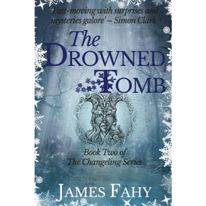 The Drowned Tomb: Volume 2 (The Changeling Series)