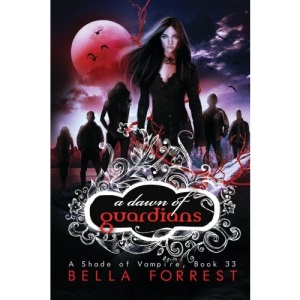 A Shade of Vampire 33: A Dawn of Guardians: Volume 33