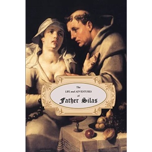 The Life and Adventures of Father Silas