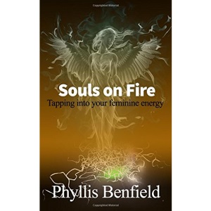 Souls on fire: Tapping into your Feminine Energy