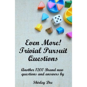 Even More! Trivial Pursuit Questions