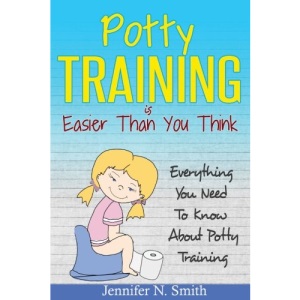 Potty Training: Everything You Need To Know About Potty Training