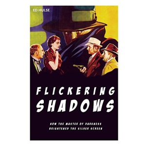 Flickering Shadows: How Pulpdom's Master of Darkness Brightened the Silver Screen