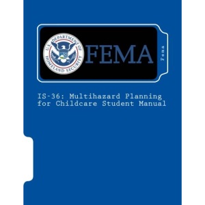 IS-36: Multihazard Planning for Childcare Student Manual