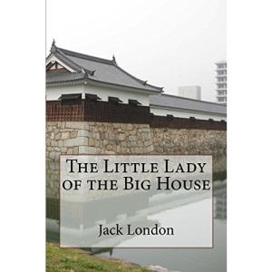 The Little Lady of the Big House