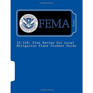 IS-328: Plan Review for Local Mitigation Plans Student Guide