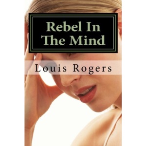 Rebel In The Mind