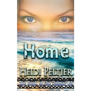 Home: Volume 5 (The Book of the Delmar)