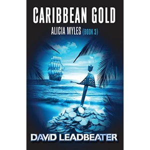 Caribbean Gold: Volume 3 (Alicia Myles)