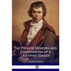 The Private Memoirs and Confessions of a Justified Sinner