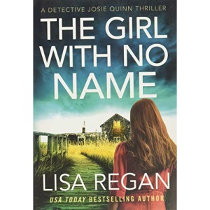 The Girl with No Name: 2 (Detective Josie Quinn)