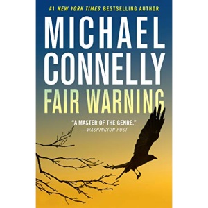 Fair Warning: 3 (Jack McEvoy)