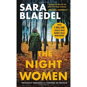 The Night Women (Previously Published as Farewell to Freedom) (Louise Rick)