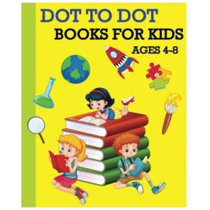 Dot To Dot Books For Kids Ages 4-8: Children's Activity Books 100 Pages (Dot To Dot, Find Different, Color By Number and Maze Games)