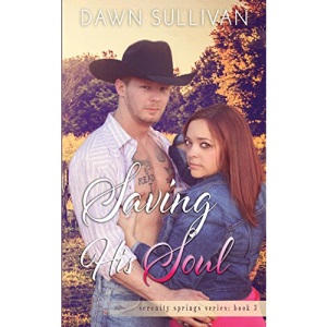 Saving His Soul: Volume 3 (Serenity Springs)