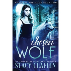 Chosen Wolf: Volume 2 (Curse of the Moon)