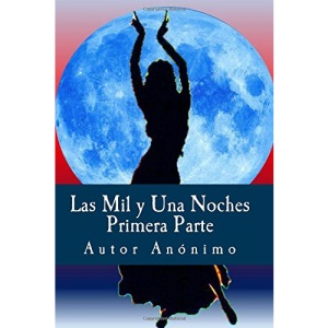 Las Mil y Una Noches: Volume 1