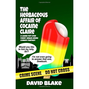 The Herbaceous Affair of Cocaine Claire: The 4th Case for Inspector Capstan: Volume 4