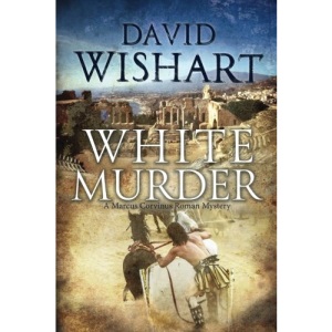 White Murder: Volume 7 (Marcus Corcinus)