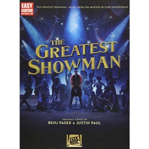 The Greatest Showman (Easy Guitar): Music from the Motion Picture Soundtrack