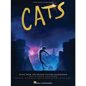 Cats: Easy Piano Selections from the Motion Picture Soundtrack (Easy Piano Vocal Selections)