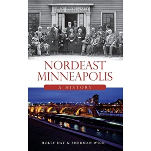 Nordeast Minneapolis: A History