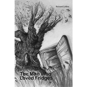 The Man Who Loved Fridges