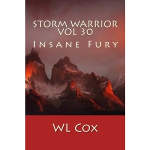 Storm Warrior Vol 30: Insane Fury: Volume 30