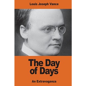 The Day of Days: An Extravaganza