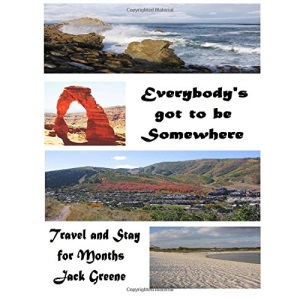 Everybody's Got to be Somewhere: Travel and Stay for Months